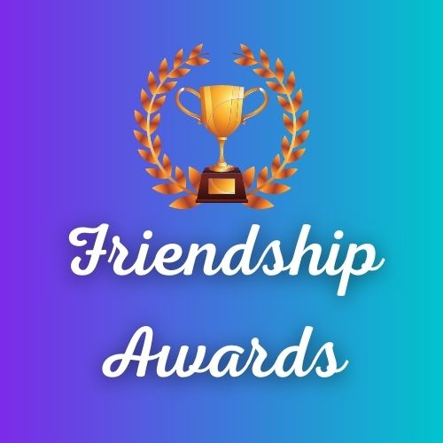 Friendship Awards